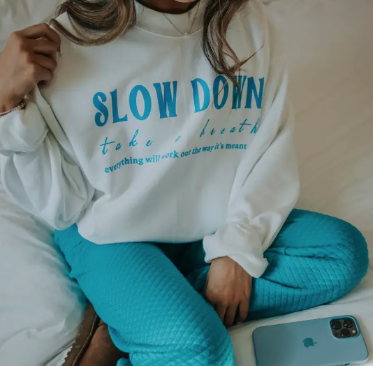 Slow Down Crewneck