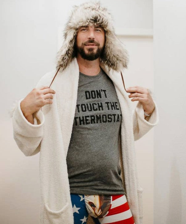 Don't Touch the Thermostat Tee