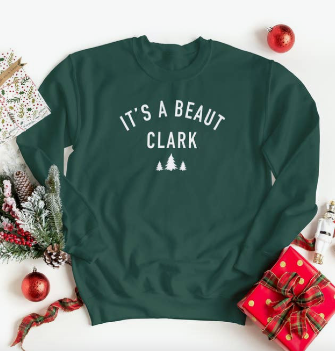 It's A Beaut Clark Sweatshirt