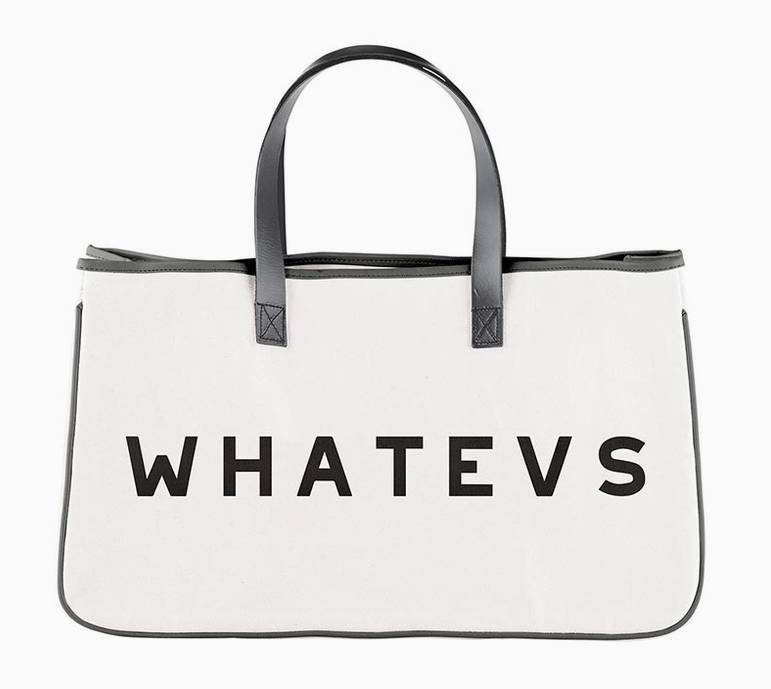 Whatevs Canvas Tote