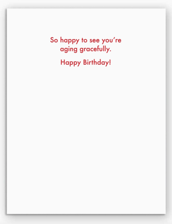 Aging Gracefully Birthday Card